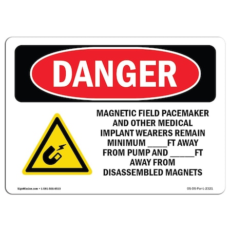Signmission OSHA Danger Sign, Magnetic Field Pacemaker And, 5in X 3.5in Decal, 3.5" W, 5" L, Landscape OS-DS-D-35-L-2321